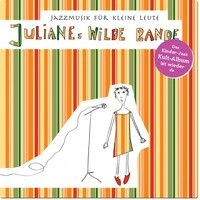 Wilde Julianes - Jazzmusik Für Kleine Leute ryhmässä CD @ Bengans Skivbutik AB (2262944)