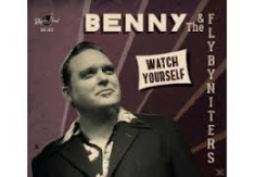 Benny & The Flybyniters - Watch Yourself ryhmässä VINYYLI @ Bengans Skivbutik AB (2262953)