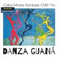 Colina Miralta Sambeat Trío - Danza Guana ryhmässä CD @ Bengans Skivbutik AB (2281352)