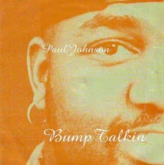 Johnson Paul - Bump Talkin' ryhmässä VINYYLI @ Bengans Skivbutik AB (2366399)