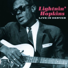 Lightnin' Hopkins - Live In Denver