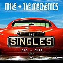 Mike + The Mechanics - The Singles 1985 - 2014