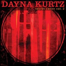 Kurtz Dayna - Secret Canon Vol. 2 ryhmässä CD @ Bengans Skivbutik AB (2396839)