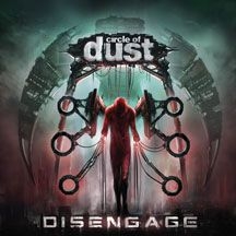 Circle Of Dust - Disengage -Remast- ryhmässä CD @ Bengans Skivbutik AB (2396876)