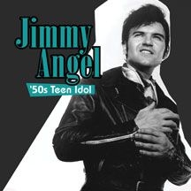 Angel Jimmy - 50S Teen Idol ryhmässä CD @ Bengans Skivbutik AB (2396931)