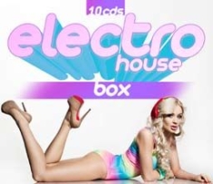 Various Artists - Electro House Box