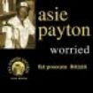 Payton Asie - Worried ryhmässä VINYYLI @ Bengans Skivbutik AB (2404608)