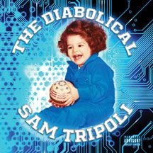 Tripoli Sam - Diabolical ryhmässä CD @ Bengans Skivbutik AB (2409825)