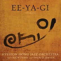 Hyeseon Hong Jazz Orchestra & Rich - Ee-Ya-Gi (Stories) ryhmässä CD @ Bengans Skivbutik AB (2409829)