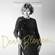 Parrott Nicki - Dear Blossom, ryhmässä CD @ Bengans Skivbutik AB (2409850)