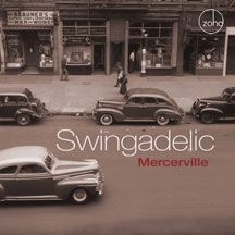 Swingadelic - Mercerville ryhmässä CD @ Bengans Skivbutik AB (2409875)