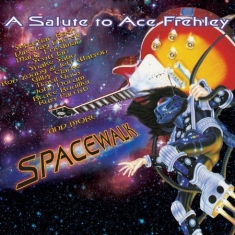 Various Artists - Spacewalk - A Salute To Ace Frehley