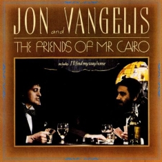 Jon & Vangelis - Friends Of Mr Cairo