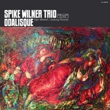 Wilner Spike (Trio) - Odalisque ryhmässä CD @ Bengans Skivbutik AB (2443875)