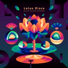 Various Artists - Lotus Disco #Love #Hope #Desire