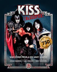 Johan Kihlberg Carl Linnaeus Mats Vass - Kiss klassified : war stories from a kis