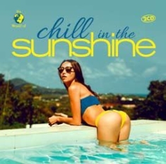 Various Artists - Chill In The Sunshine