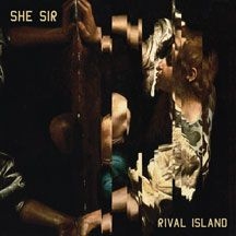 She Sir - Rival Island ryhmässä VINYYLI @ Bengans Skivbutik AB (2478656)