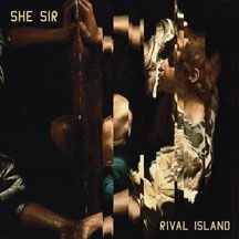 She Sir - Rival Island ryhmässä CD @ Bengans Skivbutik AB (2478658)