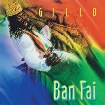 Gillo - Ban Fai