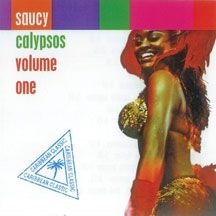 Various Artists - Saucy Calypso Volume One