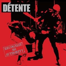 Detente - Recognize No Authority Limited Edit ryhmässä VINYYLI @ Bengans Skivbutik AB (2478882)