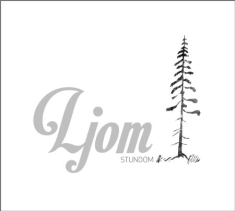 Ljom - Stundom