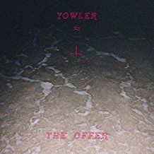 Yowler - The Offer (Vinyl) ryhmässä VINYYLI @ Bengans Skivbutik AB (2498933)