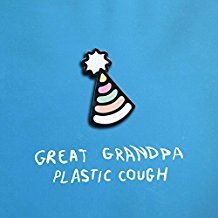 Great Grandpa - Plastic Cough (Vinyl) ryhmässä ME SUOSITTELEMME / Joululahjavinkki: Vinyyli @ Bengans Skivbutik AB (2499277)