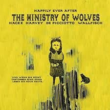 Ministry Of Wolves - Happily Ever After ryhmässä VINYYLI @ Bengans Skivbutik AB (2539159)