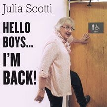 Scotti Julia - Hello Boys....I'm Back ! ryhmässä CD @ Bengans Skivbutik AB (2540263)