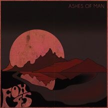 Fox 45 - Ashes Of Man ryhmässä CD @ Bengans Skivbutik AB (2540337)