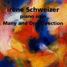 Irène Schweizer - Many And One Direction