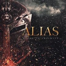 Alias - Metal To Infinity ryhmässä CD @ Bengans Skivbutik AB (2674367)