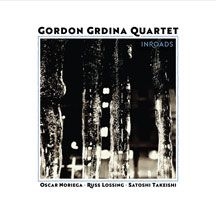 Grdina Gordon (Quartet) - Inroads ryhmässä CD @ Bengans Skivbutik AB (2674371)