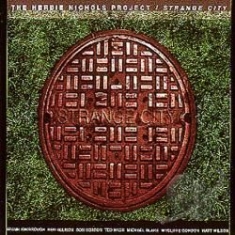 Nichols Herbie - Strange City ryhmässä CD @ Bengans Skivbutik AB (2813384)