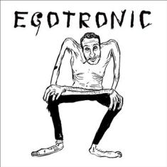 Egotronic - Egotronic (Reissue) ryhmässä VINYYLI @ Bengans Skivbutik AB (2813471)