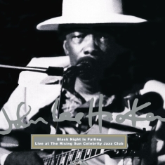 John Lee Hooker - Black Night Is Falling - Live At The Rising Sun Celebrity Jazz Club