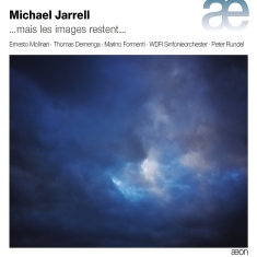 Jarrell Michael - ...Mais Les Images Restent...