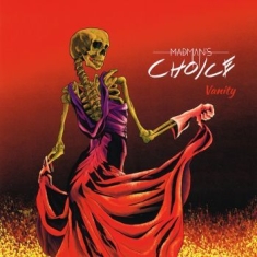 Madman's Choice - Vanity