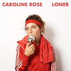 Rose Caroline - Loner