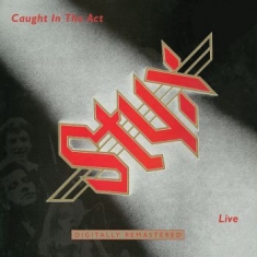 Styx - Caught In The Act