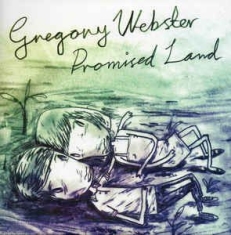 Webster Gregory - Promised Land ryhmässä VINYYLI @ Bengans Skivbutik AB (3013776)