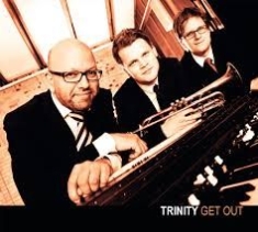 Trinity - Get Out ryhmässä CD @ Bengans Skivbutik AB (3014021)