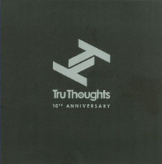 Various Artists - Tru Thoughts 10Th Anniversary