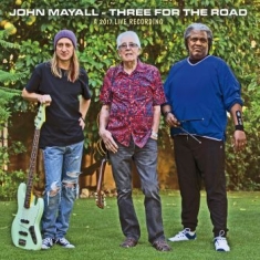 John & The Bluesbreake Mayall - Three For The Road