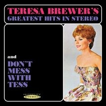 Brewer Teresa - Greatest Hits In Stereo & Dont Mess ryhmässä CD @ Bengans Skivbutik AB (3034697)