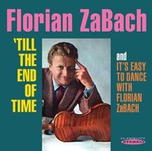 Zabach Florian - Till The End Of Time & It's Easy To ryhmässä CD @ Bengans Skivbutik AB (3034737)