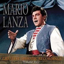 Lanza Mario - Greatest Operatic Recordings Volume ryhmässä CD @ Bengans Skivbutik AB (3034741)