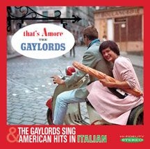 Gaylords - That's Amore & Sing American Hits I ryhmässä CD @ Bengans Skivbutik AB (3034743)